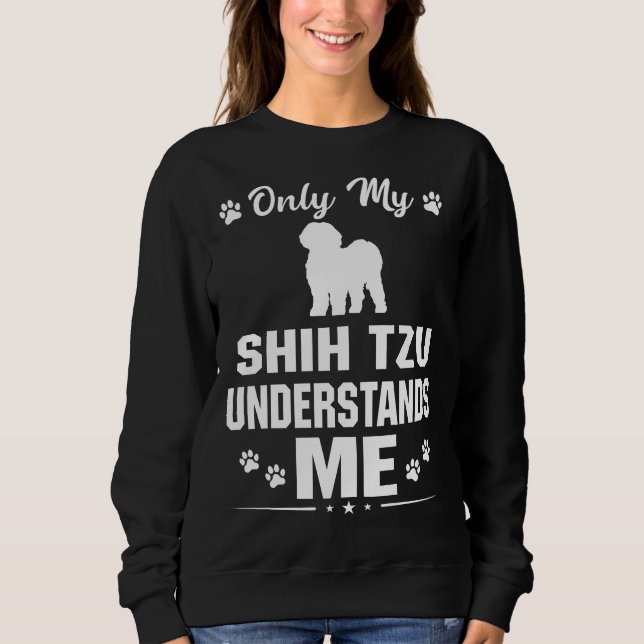 Sweatshirt Mon Chien Chih Tzu Me Comprend (Devant)