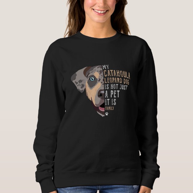 Sweatshirt Mon chien léopard Catahoula est une famille (Devant)