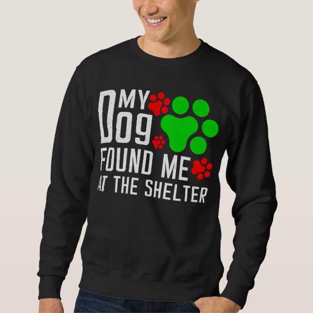 Sweatshirt Mon Chien M'A Trouvé Chez Les Amoureux de les chie (Devant)
