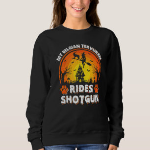 Sweatshirt Mon chien Tervuren belge monte une fusil de chasse