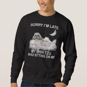 Sweatshirt Mon Chih Tzu Était Assis Sur Moi