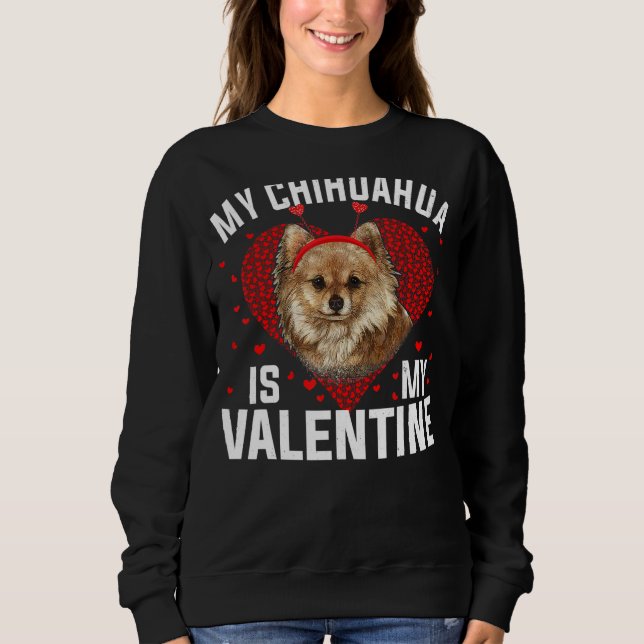 Sweatshirt Mon Chihuahua Est Mon Valentin Valentines Garçons  (Devant)