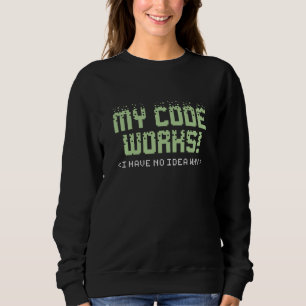 Sweatshirt Mon code fonctionne