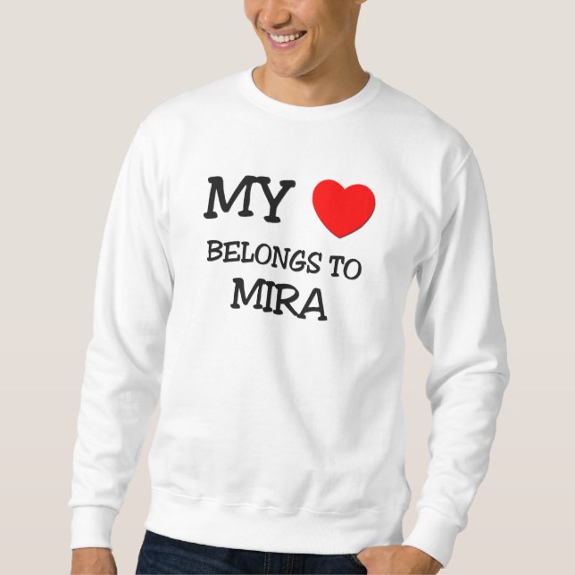 Sweatshirt Mon coeur appartient à MIRA (Devant)