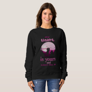 Sweatshirt Mon coeur est à toi et sera toujours
