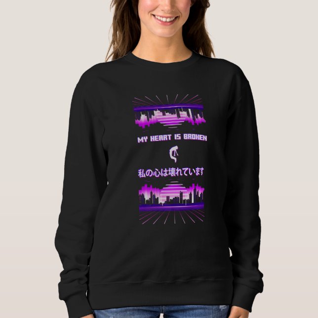 Sweatshirt Mon coeur est cassé Vaporwave esthétique Japonais  (Devant)