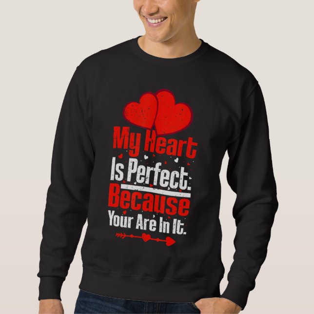 Sweatshirt Mon Coeur Est Parfait Parce Que Vous Y Êtes Valent (Devant)