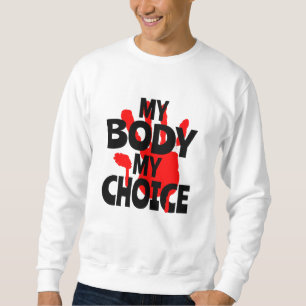 Sweatshirt Mon Corps Mon Choix