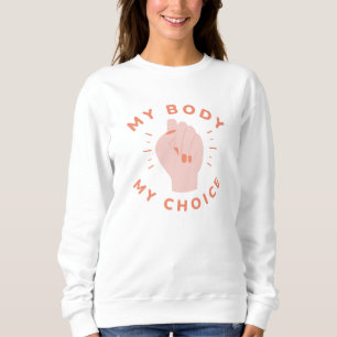 Sweatshirt Mon corps Mon choix