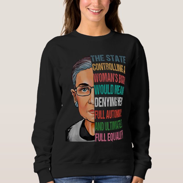 Sweatshirt Mon corps Mon choix Ruth Bader Ginsburg Pro Choice (Devant)