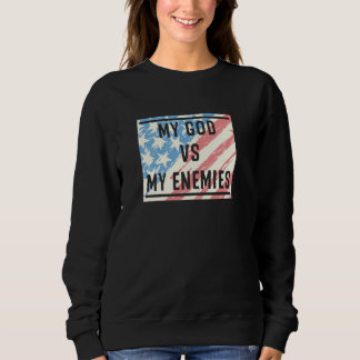 Sweatshirt Mon Dieu Vs Mes Ennemis Qui Correspondent Au Group