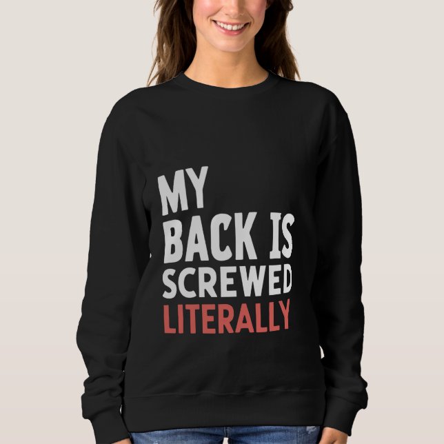 Sweatshirt Mon Dos Est Vendu Littéralement - (Devant)