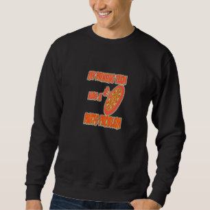Sweatshirt Mon Équipe De Boissons A Un Problème De Fosses ! A