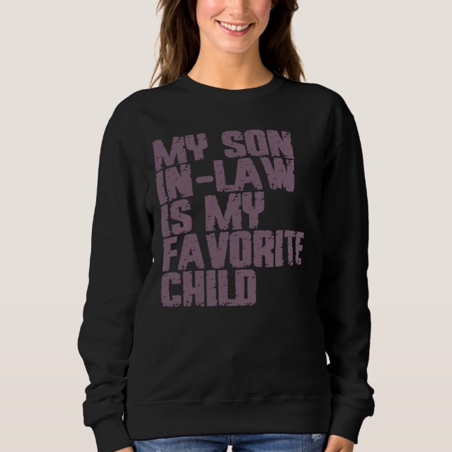 Sweatshirt Mon Fils En Droit Est Mon Enfant Préféré (Devant)