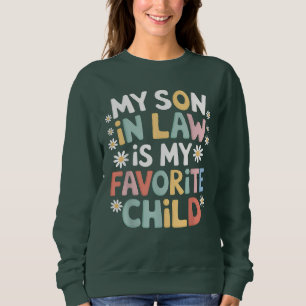 Sweatshirt Mon Fils En Droit Est Mon Enfant Préféré Amusant