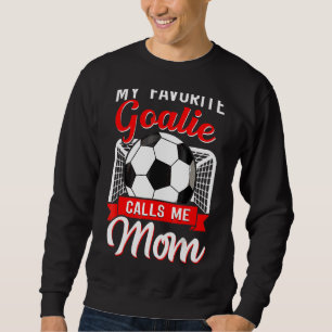 Sweatshirt Mon gardien préféré m'appelle Maman Joueur de foot