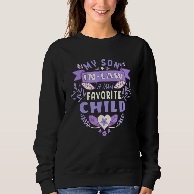 Sweatshirt Mon gendre est mon enfant préféré  Belle-mère (Devant)