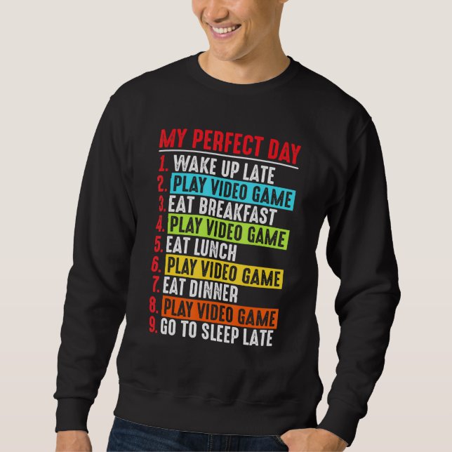 Sweatshirt Mon jeu vidéo de jour parfait Cool Gamer (Devant)