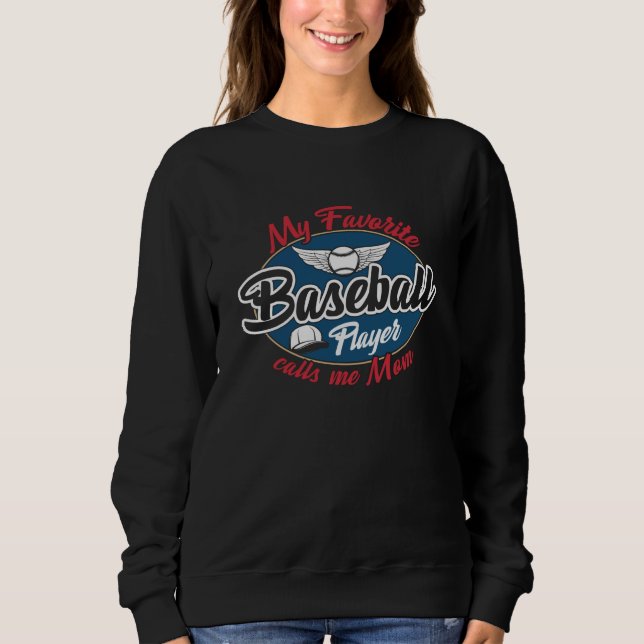 Sweatshirt Mon Joueur de Baseball Préféré M'appelle Maman (Devant)