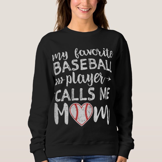 Sweatshirt Mon Joueur De Baseball Préféré M'Appelle Maman (Devant)