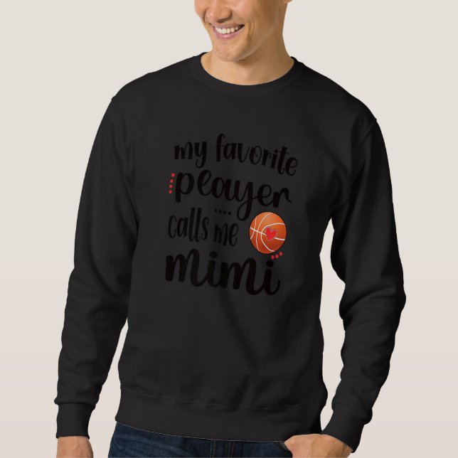 Sweatshirt Mon Joueur De Basket Favori M'Appelle Mimi Grand (Devant)