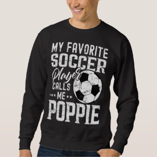 Sweatshirt Mon Joueur De Football Favori M'Appelle Poppie
