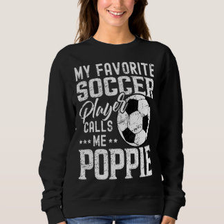 Sweatshirt Mon Joueur De Football Favori M'Appelle Poppie