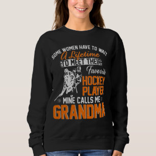 Sweatshirt Mon Joueur De Hockey Favori M'Appelle Grand-Mère D