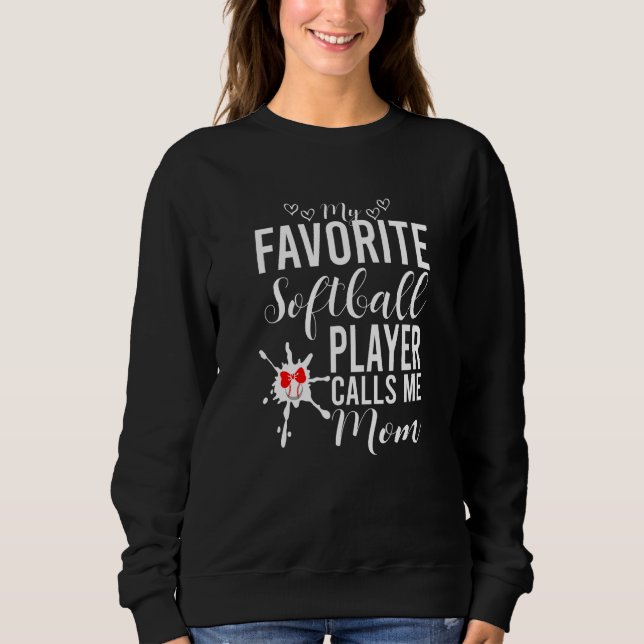 Sweatshirt Mon Joueur de Softball Préféré M'appelle Maman Sof (Devant)
