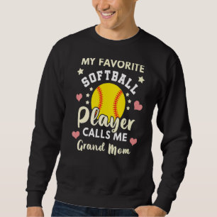 Sweatshirt Mon Joueur favori de softball m'appelle Grand Mom