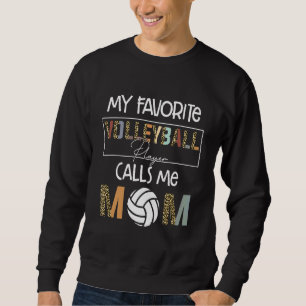 Sweatshirt Mon Joueur favori de volley-ball Mère's Day Sport