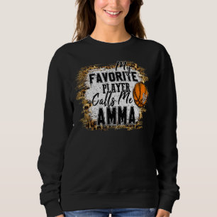 Sweatshirt Mon Joueur favori m'appelle Amma Basketball Mère