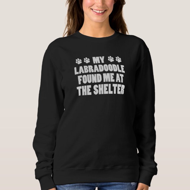 Sweatshirt Mon Labradoodle m'a trouvé au refuge (Devant)