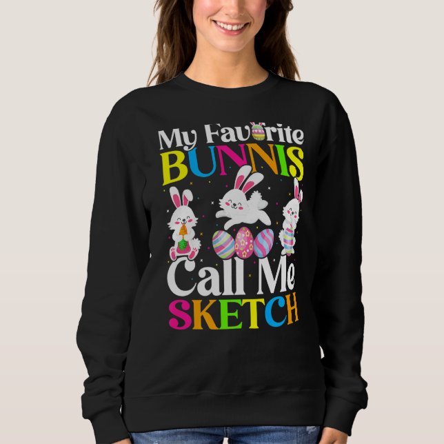 Sweatshirt Mon Lapin Favori Appelez-Moi Sketch Pâques (Devant)