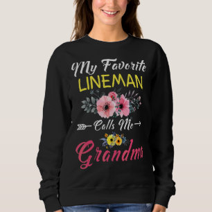 Sweatshirt Mon Lineman Favori M'Appelle Grandma Flowers Mothe