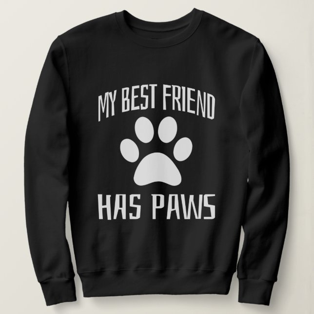 Sweatshirt Mon meilleur ami a des pattes (Design devant)