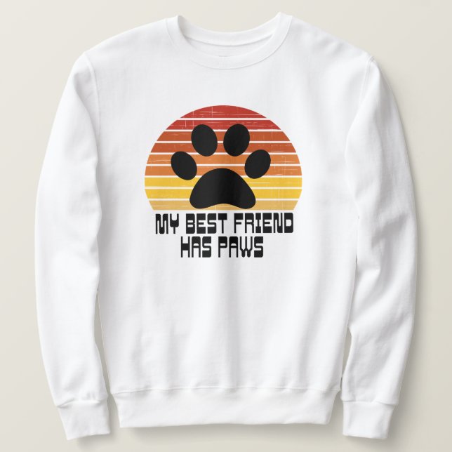 Sweatshirt Mon meilleur ami a des pattes (Design devant)