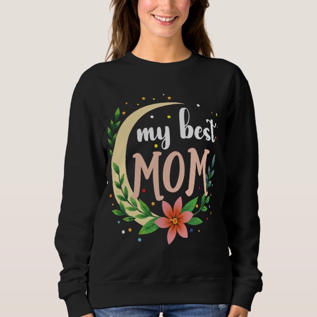 Sweatshirt Mon meilleur T-shirt maman (Devant)