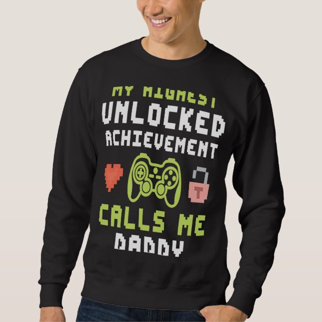 Sweatshirt Mon Meilleure Réussite Déverrouillée M'Appelle Dad (Devant)