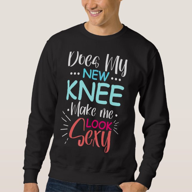 Sweatshirt Mon nouveau genou Remplacement Acl Chirurgie guerr (Devant)