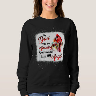 Sweatshirt Mon Père Était Si Extraordinaire Que Dieu L'A Fait