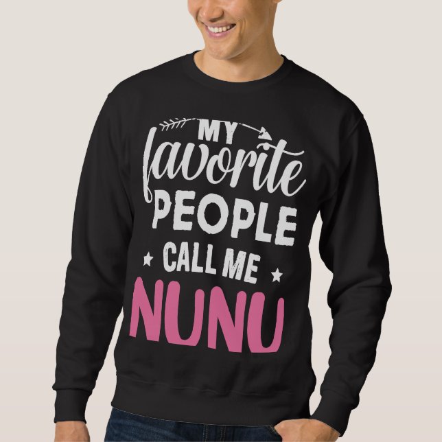 Sweatshirt Mon peuple favori m'appelle Fête des Mères Nunu (Devant)