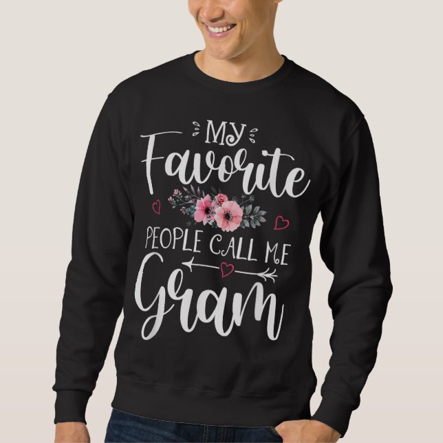 Sweatshirt Mon peuple favori m'appelle Gram Floral Mère's Da (Devant)