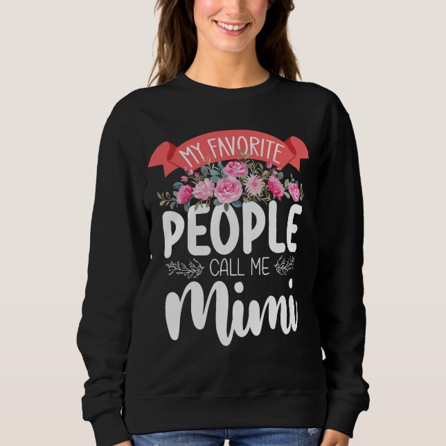 Sweatshirt Mon peuple favori m'appelle la Fête des Mères Mimi (Devant)