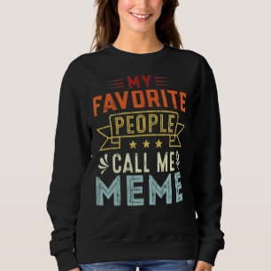 Sweatshirt Mon peuple favori m'appelle Meme Retro Mère's Da