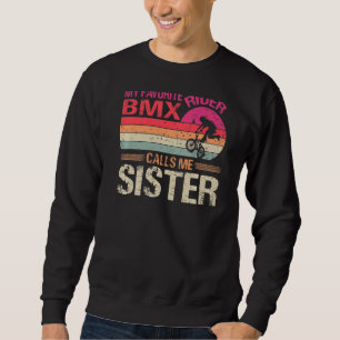 Sweatshirt Mon Pilote Bmx Préféré M'Appelle Soeur Vintage