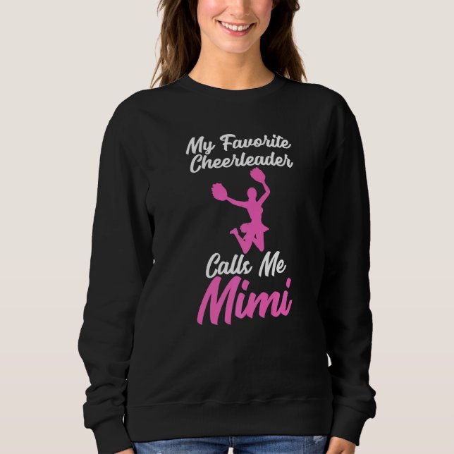 Sweatshirt Mon Pom-pom girl Favori M'Appelle Mimi Sarcastic T (Devant)
