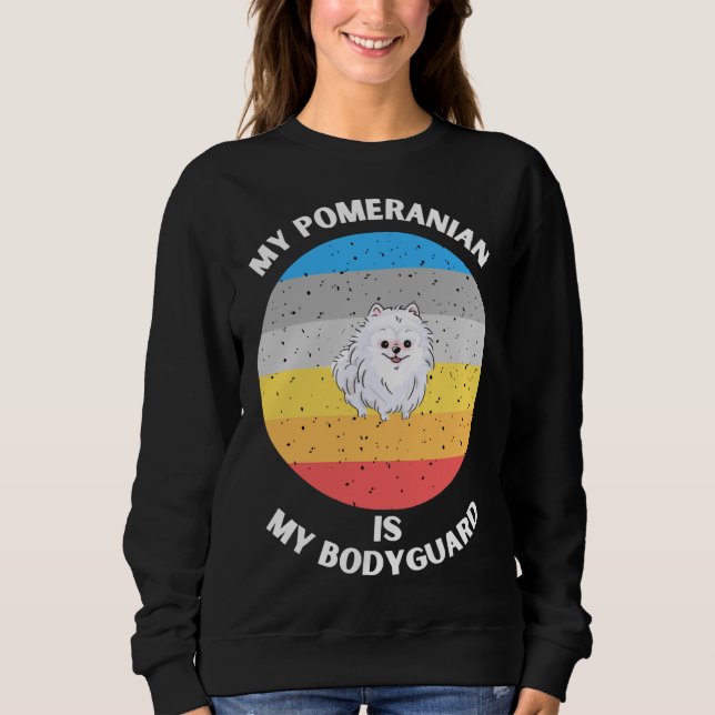 Sweatshirt Mon Poméranien est mon garde du corps (Devant)