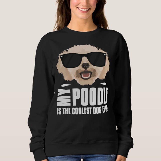 Sweatshirt Mon Poodé Miniature Est Le Plus Froid (Devant)