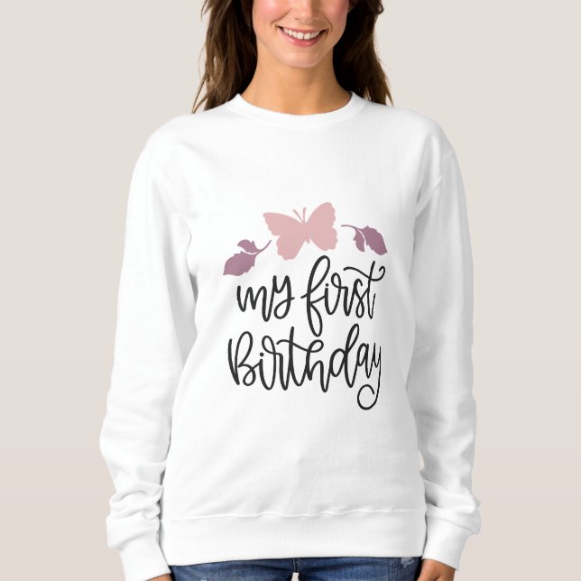 Sweatshirt Mon premier anniversaire (Devant)